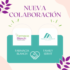 Farmacia Blanch, nueva farmacia colaboradora con Family Servit